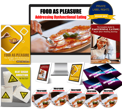 Food As Pleasure: Addressing Dysfunctional Eating Habits PLR